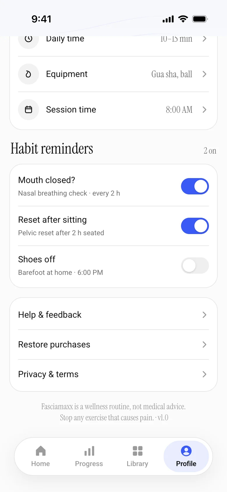 Habit reminders: Mouth closed, Reset after sitting, Shoes off